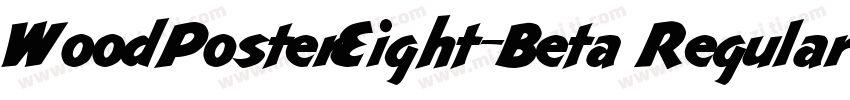 WoodPosterEight-Beta Regular字体转换